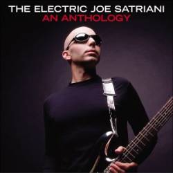 Joe Satriani : The Electric Joe Satriani - An Anthology